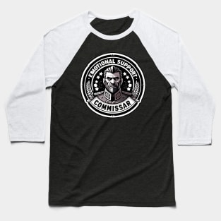 Emotional Support Commissar Baseball T-Shirt